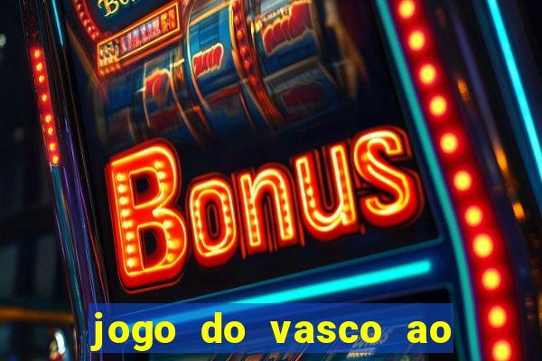 jogo do vasco ao vivo hd